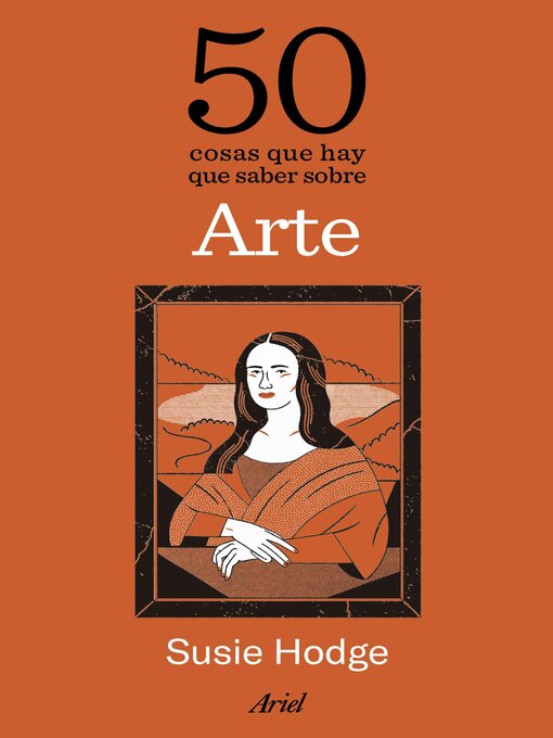 Title details for 50 cosas que hay que saber sobre arte by Susie Hodge - Available